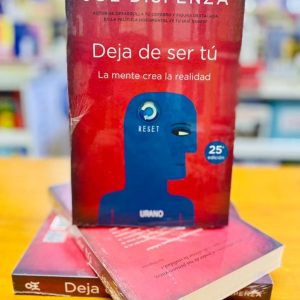 Deja de ser tu. Joe Dispenza