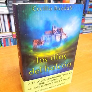 Los Días del Halcón (Las Tormentas del Tiempo 1). Cecilia Randall