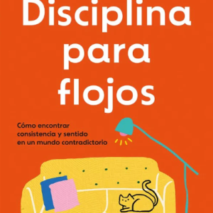 Disciplina Para Flojos