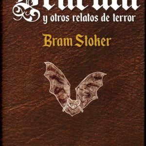 Dracula y Otros Relatos de Terror Bram Stoker (TD)