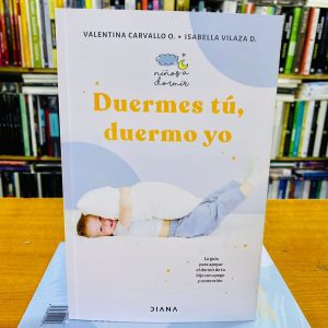 Duermes Tú, Duermo Yo, Valentina Carvallo - Isabella Vilaza