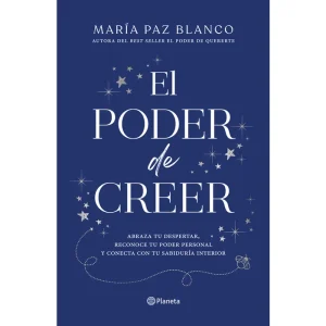 El Poder De Creer - BLANCO, MARIA PAZ
