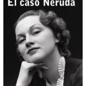 El Caso Neruda