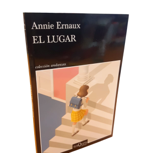 El Lugar. Annie Ernaux.