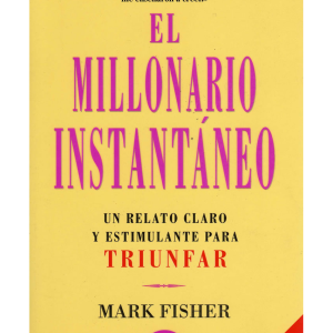 El millonario instantáneo