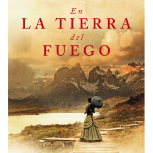 En la tierra del fuego