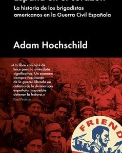 España en el Corazón. Adam Hochschild (TD)