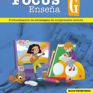 FOCUS ENSEÑA G Profundización de Estrategias de Comprensión Lectora