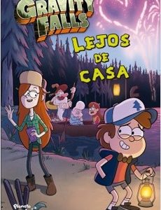 Gravity Falls. Lejos De Casa