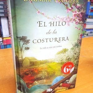 El hilo de la costurera. Dagmar Trodler.
