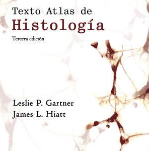 Texto Atlas De Histologia 3º Edicion 3° Edicion 2008, Gartner