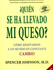 Quién Se Ha Llevado Mi Queso ?