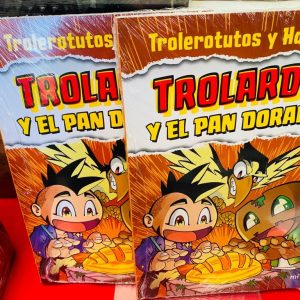 Trolardy Y El Pan Dorado. Trolerotutos y Hardy.