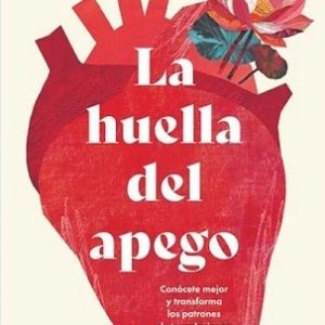 La huella del apego Daniela Arancibia