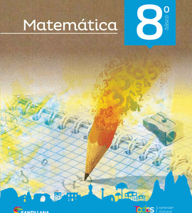 MATEMÁTICA 8 BÁSICO TODOS JUNTOS
