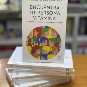 Encuentra Tu Persona Vitamina. Marian Roja Estape