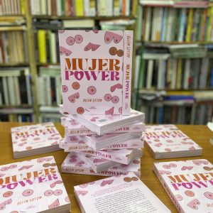 Mujer Power. Empoderate De Ti
