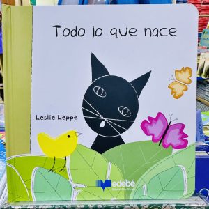 Todo lo que Nace  Leslie Leppe