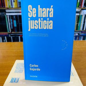 Se Hará Justicia. Carlos Gajardo
