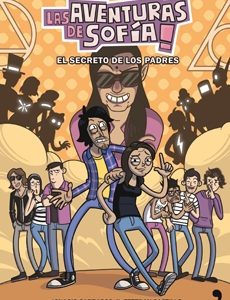 Las Aventuras De Sofia! El Secreto De Los Padres