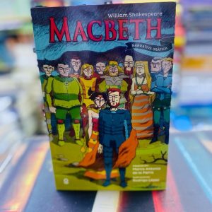 Macbeth. Narrativa Gráfica. Adaptación Marco Antonio De La Parra