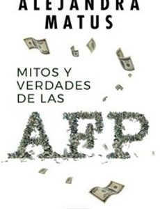 Mitos Y Verdades De Las AFP