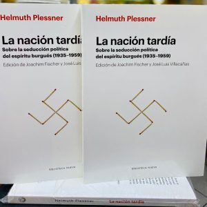 La Nacion Tardia. Helmuth Plessner