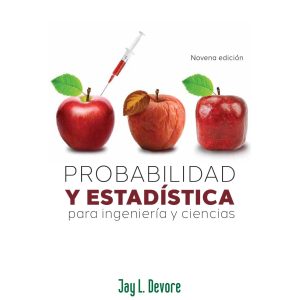 Probabilidad Y Estadistica Para Ingenieria Y Ciencias 9º Edicion