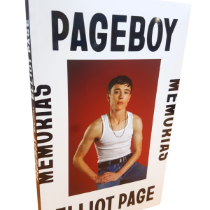 Pageboy. Memorias de Elliot Page.