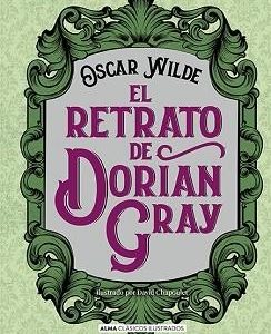 El Retrato de Dorian Gray (Clásico Ilustrados)