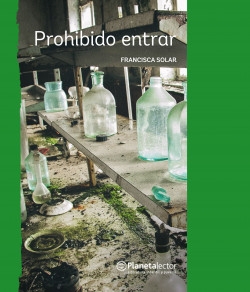 Prohibido Entrar. Francisca Solar. Planetalector.