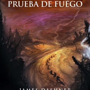 (Maze Runner #2) Prueba De Fuego