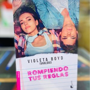 Rompiendo Tus Reglas. Violeta Boyd