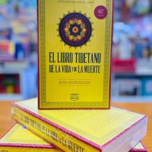 El Libro Tibetano de la Vida y de la Muerte. Sogyal Rinpoche