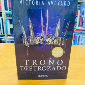 Trono Destrozado. Relatos De La Reina Roja